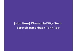 [Hot Item] Women's Tech Stretch Racerback Tank Top