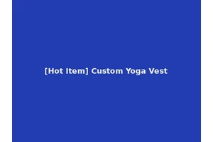 [Hot Item] Custom Yoga Vest