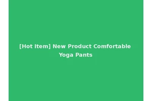 [Hot Item] New Product Comfortable Yoga Pants