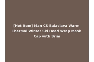 [Hot Item] Man CS Balaclava Warm Thermal Winter Ski Head Wrap Mask Cap with Brim