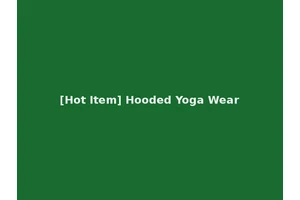 [Hot Item] Hooded Yoga Wear