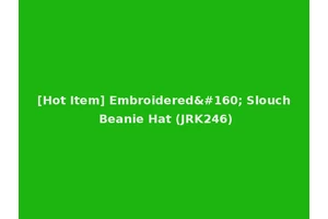 [Hot Item] Embroidered  Slouch Beanie Hat (JRK246)