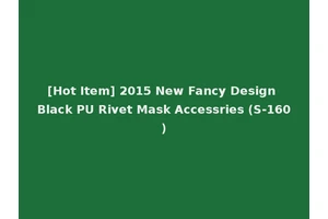 [Hot Item] 2015 New Fancy Design Black PU Rivet Mask Accessries (S-160)