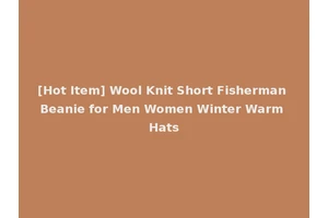 [Hot Item] Wool Knit Short Fisherman Beanie for Men Women Winter Warm Hats