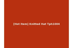 [Hot Item] Knitted Hat Tph1004