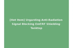 [Hot Item] Urgarding Anti-Radiation Signal Blocking Emf/RF Shielding Tanktop