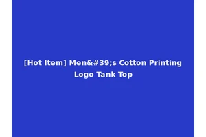 [Hot Item] Men's Cotton Printing Logo Tank Top
