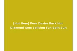[Hot Item] Pure Desire Back Hot Diamond Gem Splicing Fun Split Suit