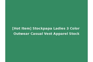 [Hot Item] Stockpapa Ladies 3 Color Outwear Casual Vest Apparel Stock