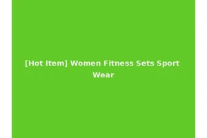 [Hot Item] Women Fitness Sets Sport Wear
