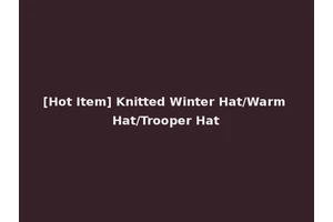 [Hot Item] Knitted Winter Hat/Warm Hat/Trooper Hat