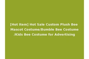 [Hot Item] Hot Sale Custom Plush Bee Mascot Costume/Bumble Bee Costume/Kids Bee Costume for Advertising