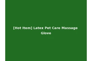 [Hot Item] Latex Pet Care Massage Glove
