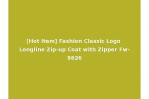 [Hot Item] Fashion Classic Logo Longline Zip-up Coat with Zipper Fw-8626