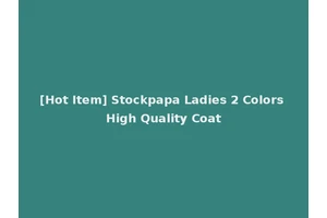 [Hot Item] Stockpapa Ladies 2 Colors High Quality Coat