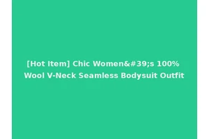 [Hot Item] Chic Women's 100% Wool V-Neck Seamless Bodysuit Outfit