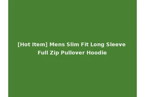 [Hot Item] Mens Slim Fit Long Sleeve Full Zip Pullover Hoodie