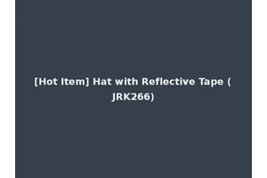[Hot Item] Hat with Reflective Tape (JRK266)
