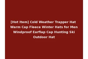 [Hot Item] Cold Weather Trapper Hat Warm Cap Fleece Winter Hats for Men Windproof Earflap Cap Hunting Ski Outdoor Hat