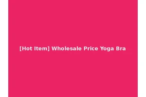 [Hot Item] Wholesale Price Yoga Bra