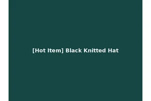 [Hot Item] Black Knitted Hat