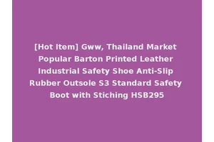 [Hot Item] Gww, Thailand Market Popular Barton Printed Leather Industrial Safety Shoe Anti-Slip Rubber Outsole S3 Standard Safety Boot with Stiching HSB295