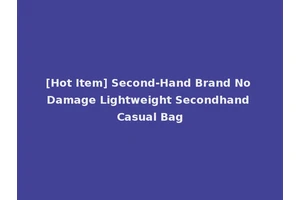 [Hot Item] Second-Hand Brand No Damage Lightweight Secondhand Casual Bag