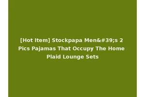 [Hot Item] Stockpapa Men's 2 Pics Pajamas That Occupy The Home Plaid Lounge Sets