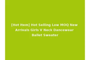[Hot Item] Hot Selling Low MOQ New Arrivals Girls V Neck Dancewear Ballet Sweater