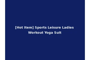 [Hot Item] Sports Leisure Ladies Workout Yoga Suit