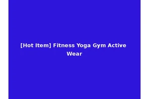 [Hot Item] Fitness Yoga Gym Active Wear