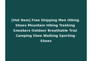 [Hot Item] Free Shipping Men Hiking Shoes Mountain Hiking Trekking Sneakers Outdoor Breathable Trial Camping Shoe Walking Sporting Shoes