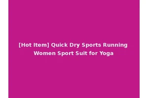[Hot Item] Quick Dry Sports Running Women Sport Suit for Yoga