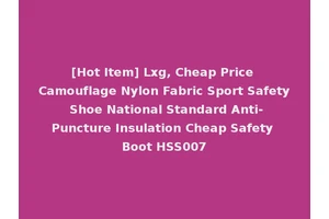[Hot Item] Lxg, Cheap Price Camouflage Nylon Fabric Sport Safety Shoe National Standard Anti-Puncture Insulation Cheap Safety Boot HSS007