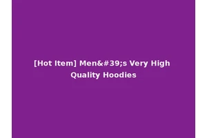 [Hot Item] Men's Very High Quality Hoodies