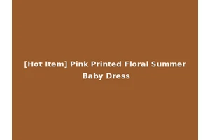 [Hot Item] Pink Printed Floral Summer Baby Dress
