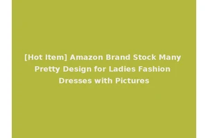 [Hot Item] Amazon Brand Stock Many Pretty Design for Ladies Fashion Dresses with Pictures