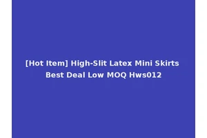 [Hot Item] High-Slit Latex Mini Skirts Best Deal Low MOQ Hws012