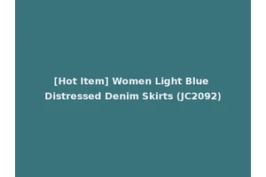 [Hot Item] Women Light Blue Distressed Denim Skirts (JC2092)