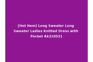 [Hot Item] Long Sweater Long Sweater Ladies Knitted Dress with Pocket Ak210531