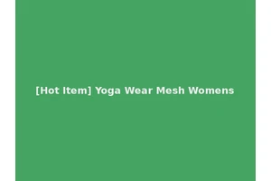 [Hot Item] Yoga Wear Mesh Womens