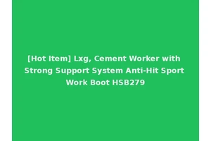 [Hot Item] Lxg, Cement Worker with Strong Support System Anti-Hit Sport Work Boot HSB279