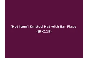 [Hot Item] Knitted Hat with Ear Flaps (JRK118)