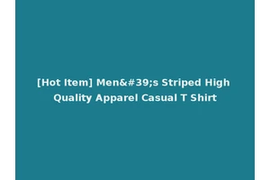 [Hot Item] Men's Striped High Quality Apparel Casual T Shirt