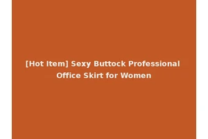 [Hot Item] Sexy Buttock Professional Office Skirt for Women