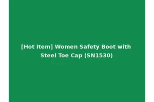 [Hot Item] Women Safety Boot with Steel Toe Cap (SN1530)