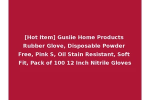 [Hot Item] Gusiie Home Products Rubber Glove, Disposable Powder Free, Pink S, Oil Stain Resistant, Soft Fit, Pack of 100 12 Inch Nitrile Gloves