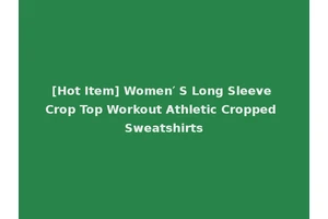 [Hot Item] Women′ S Long Sleeve Crop Top Workout Athletic Cropped Sweatshirts