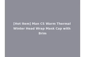 [Hot Item] Man CS Warm Thermal Winter Head Wrap Mask Cap with Brim