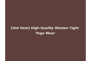 [Hot Item] High Quality Women Tight Yoga Wear